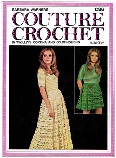 an old crochet pattern for a woman's dress and sweater, with the words coutre crochet written on it