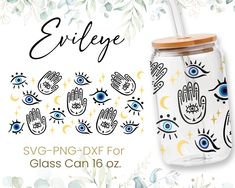 a glass jar with an eye pattern on it and the words svg - png - dxf for glass can't be etched