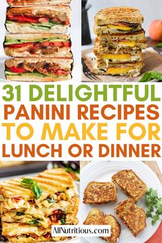 the best panini recipes to make for lunch or dinner with text overlay that reads,