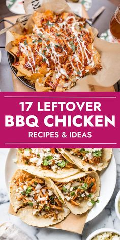 bbq chicken recipe with text overlay that reads, 17 leftover bbq chicken recipes & ideas