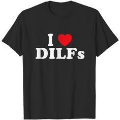 I Love Dilfs I Heart Dilfs T-shirt I Heart Tshirt, I Heart Shirts, Cna Life, Gym Music, Is It Too Late, Heart Tshirt, Summer Gym, Sleeveless Shirts, I Love Heart