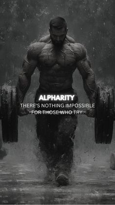 a man with a barbell in his hand and the words, alpharity there's nothing impossible possible for those who try