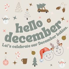 a christmas card with the words hello december