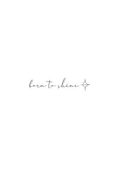 the word bant to shine written in cursive writing on a white background