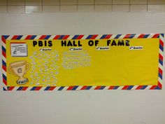 a bulletin board on the wall in a school hallway that says, pis hall of fame