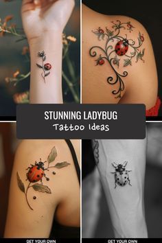 four different ladybug tattoo designs on the arm and back of women's arms