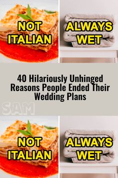 four different types of food with the words, not italian and always wet on them