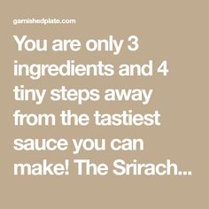 You are only 3 ingredients and 4 tiny steps away from the tastiest sauce you can make! The Sriracha Mayo is simple, spicy and the perfect topping for your favorite dishes that need a little zing! Lemon Basil Chicken, Sriracha Mayo, Tiny Steps, Primal Kitchen, Basil Chicken, Sriracha Sauce, Super Easy Recipes, Recipe Notes, Love Eat