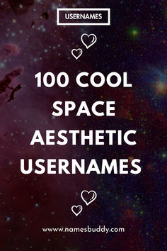 Space Aesthetic Usernames Shine Like The Stars, Aesthetic Usernames, Space Aesthetic, Gaming, Wonder, Stars