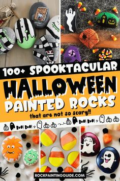 halloween painted rocks with text overlay that reads, 100 spooktacular halloween painted rocks