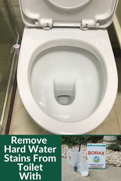 a close up of a toilet with the words remove hard water stains from toliet with