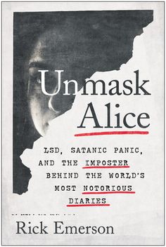 an advertisement for the book unmask alice by rick emerson