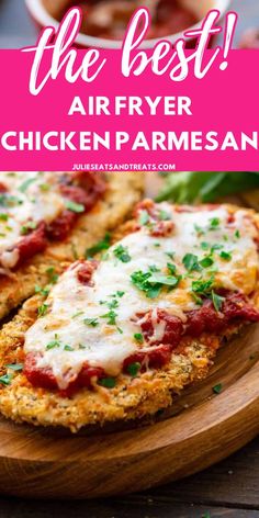 the best air fryer chicken parmesan on a cutting board with text overlay