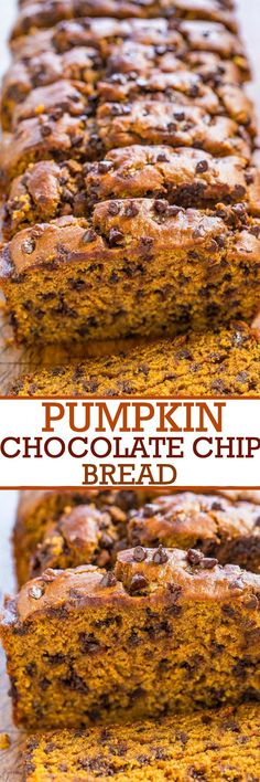 pumpkin chocolate chip bread on a cutting board with the words, pumpkin chocolate chip bread