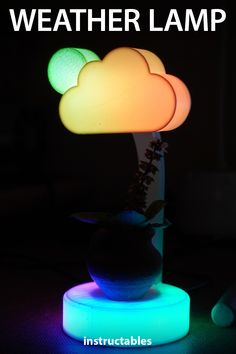 a lamp that is on top of a table with the words, how to make a weather lamp