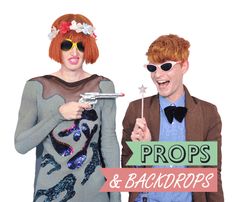 two people dressed in costumes holding props and pointing at the camera with words prop's & backdrops