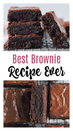 chocolate brownie recipe with text overlay that reads best brownie recipe ever