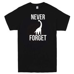 "Never Forget - Dinosaur" men's t-shirt exclusively from Minty Tees. Never Forget - Dino shirt, keep them alive in memory Dino Shirt, Raglan Tee, Mothers Day Shirts, Day Outfit, Mother And Child, Never Forget, Vintage Denim, Happy Mothers Day, Happy Mothers