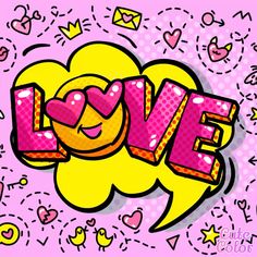 the word love is written in pink and yellow with hearts on it's face