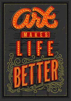 a poster with the words care makes life better in neon letters and an illuminated sign above it