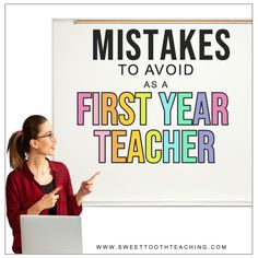 a woman standing in front of a whiteboard with the words, 10 things you must do to avoid your first year teacher