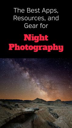 the best apps, resources, and gear for night photography book cover with stars in the sky