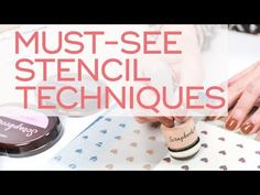 the words must - see stencil techniques are in front of a woman's hands