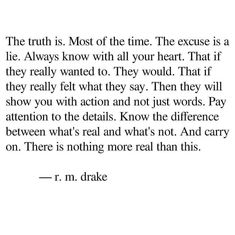 the truth is most of the time the exercise is a lie always know with all your heart that if they really wanted to