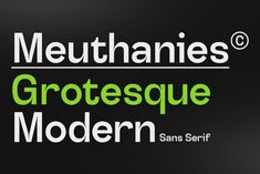 the logo for metropolitanes groteeque modern is shown in black and green