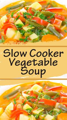 two pictures with different types of vegetables in them and the words slow cooker vegetable soup