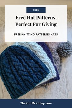 two knitted hats with text overlay that reads free hat patterns, perfect for giving