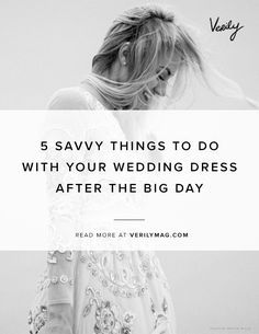 a woman in white dress with the words 5 sav things to do with your wedding dress after the big day