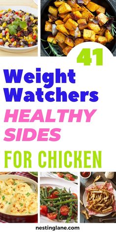 four different pictures with the words 4 weight watchers healthy sides for chicken and vegetables