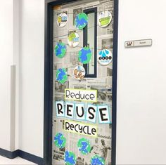 an open door with the words reduce reuse recycle written on it in blue and white