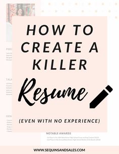 how to create a killer resume even with no experience