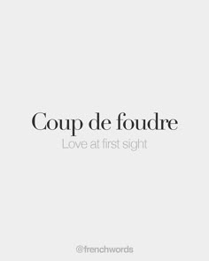 the words coup de foudre are in black and white