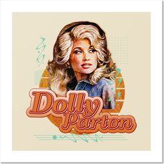 dolly parton is featured in this retro poster