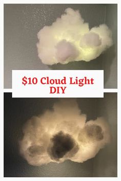 two pictures with clouds and the words $ 10 cloud light diy on them in red