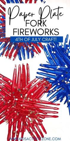 red, white and blue fireworks with text overlay that reads paper plate fireworks 4th of july craft