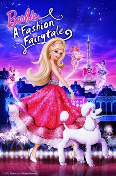 barbie the princess and her poodle are featured in this promotional image for fashion fairytale