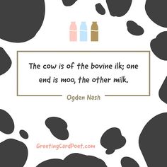 milk quotes Milk Quotes, A Cow, Condensed Milk, Graphic Design Logo, Me Quotes, Greeting Card, Cow, Funny Quotes