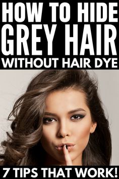 Hiding Gray Hair, Prevent Grey Hair, Hide Greys, Contour Makeup Tutorial, Prom Makeup Looks, Covering Gray Hair, Fall Makeup Looks