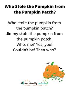 a pumpkin poem with the words who stole the pumpkin from the pumpkin patch?