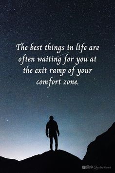 a man standing on top of a hill under the stars with a quote from comfort zone