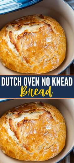 two loafs of bread sitting in a pan with the words dutch oven no knead