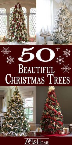 christmas trees are decorated with red and white ornaments, while the words 50 beautiful christmas trees are