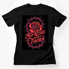 Gothic Rose T-Shirt, No Rose Without a Thorn Motif, Black and Red, Floral Graphic Tee, Unisex Fashion Female T-Shirt Custom graphic T-Shirt.Customize your color Maternity Graphic Tees, Classic Movie Characters, Moon Graphic Tee, Mens Tees Fashion, Gothic Rose, Animal Graphic Tee, Smart Casual Wear, Rose Shirts, Rose T Shirt