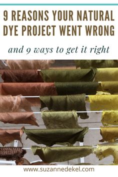 the words 9 reasons your natural dye project went wrong and 6 ways to get it right