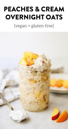 peaches and cream overnight oats in a jar