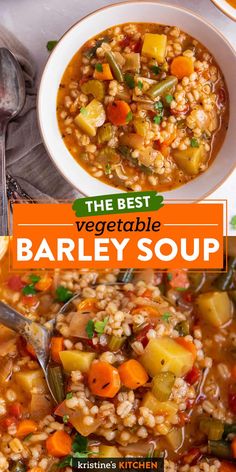 the best vegetable barley soup in a white bowl with spoons on top and title overlay